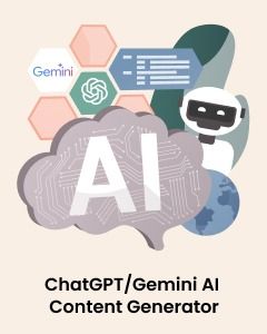 ChatGPT/Gemini AI Content Generator